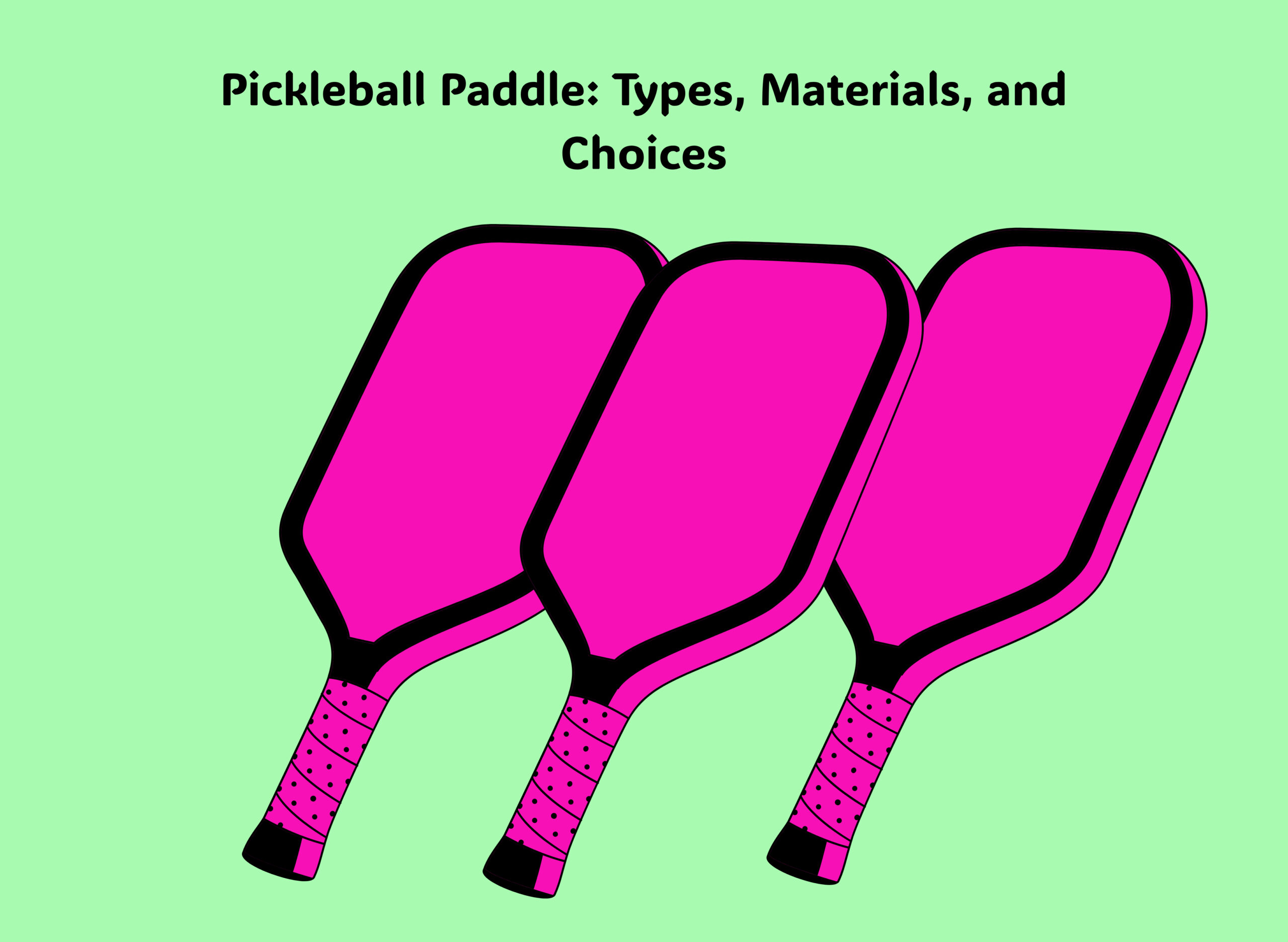 Pickleball Paddle Types