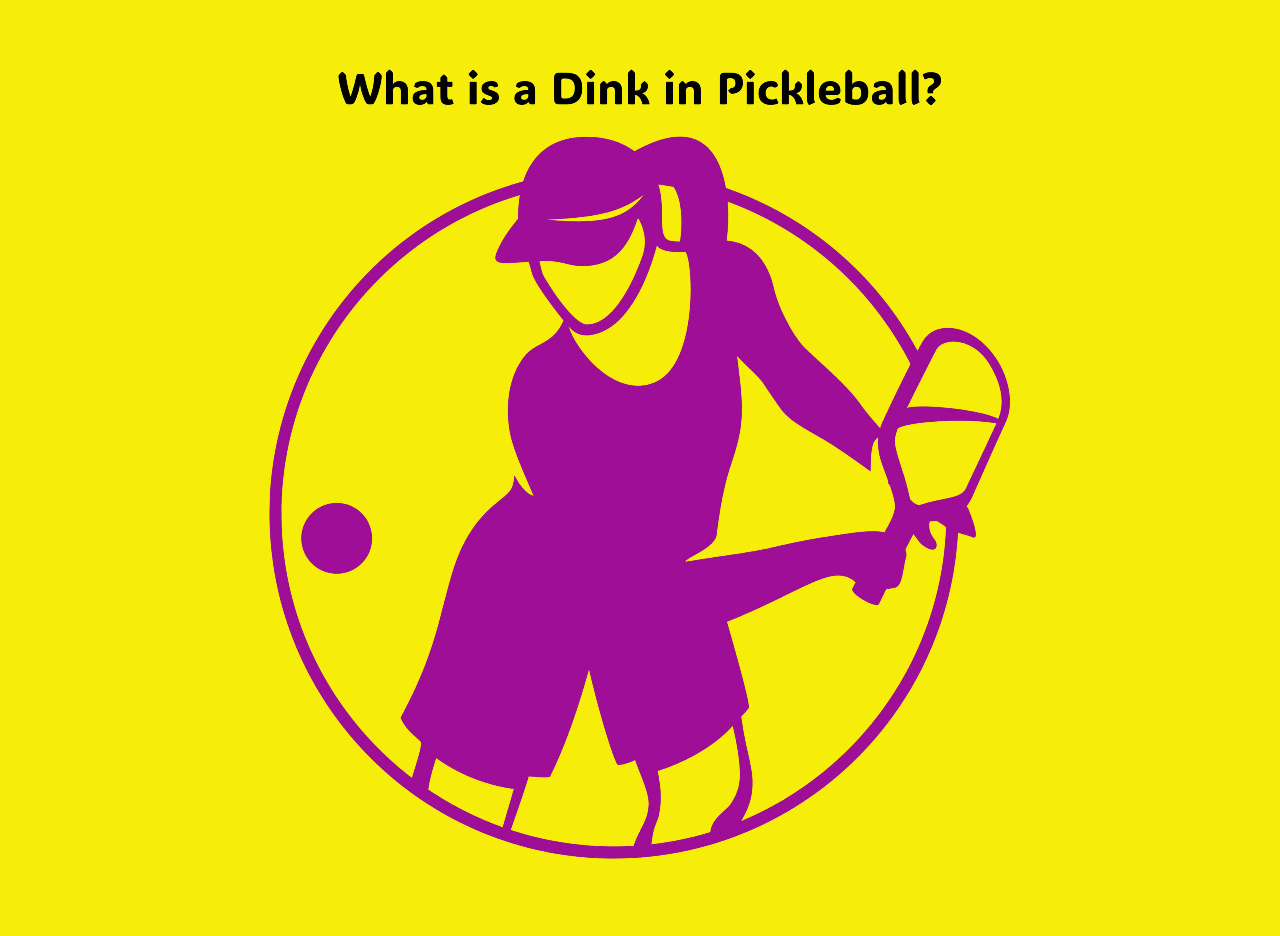 what is a dink in Pickleball?