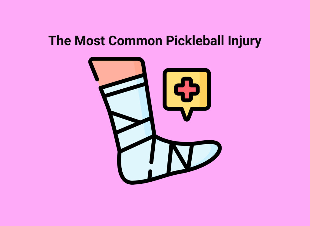 The Most Common Pickleball Injury