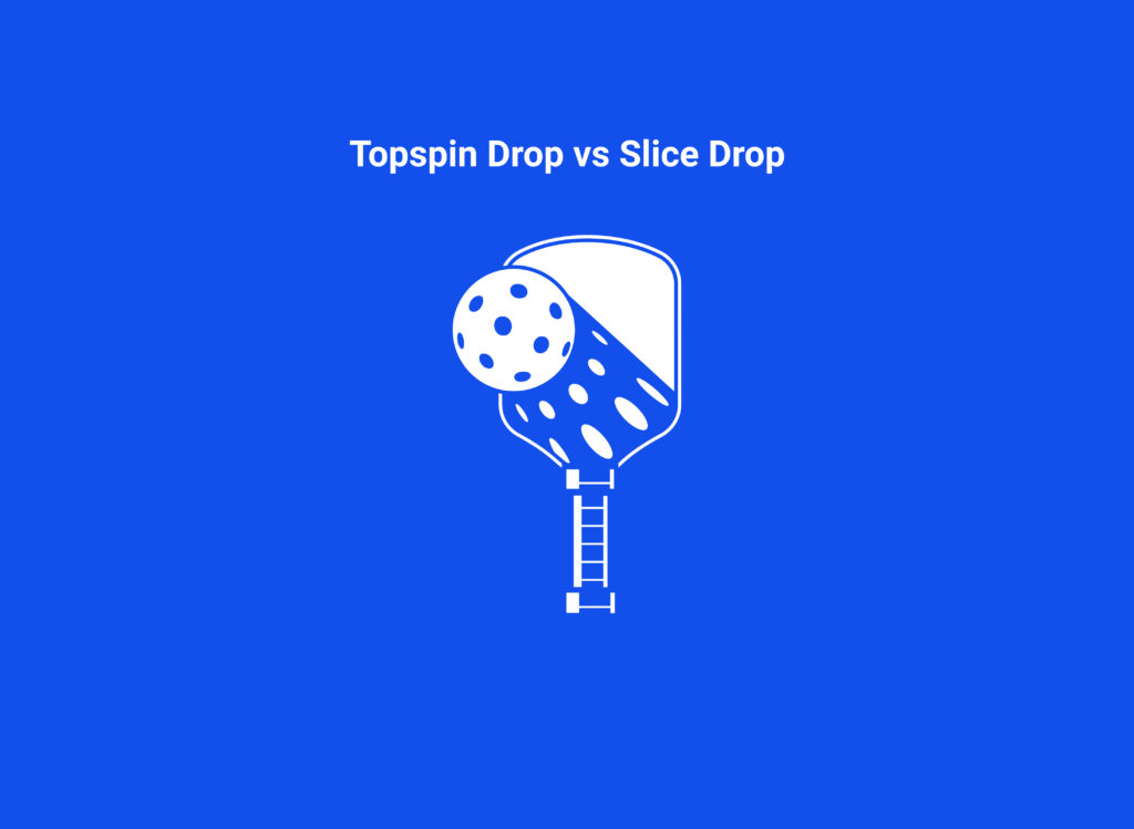 Topspin Drop vs Slice Drop